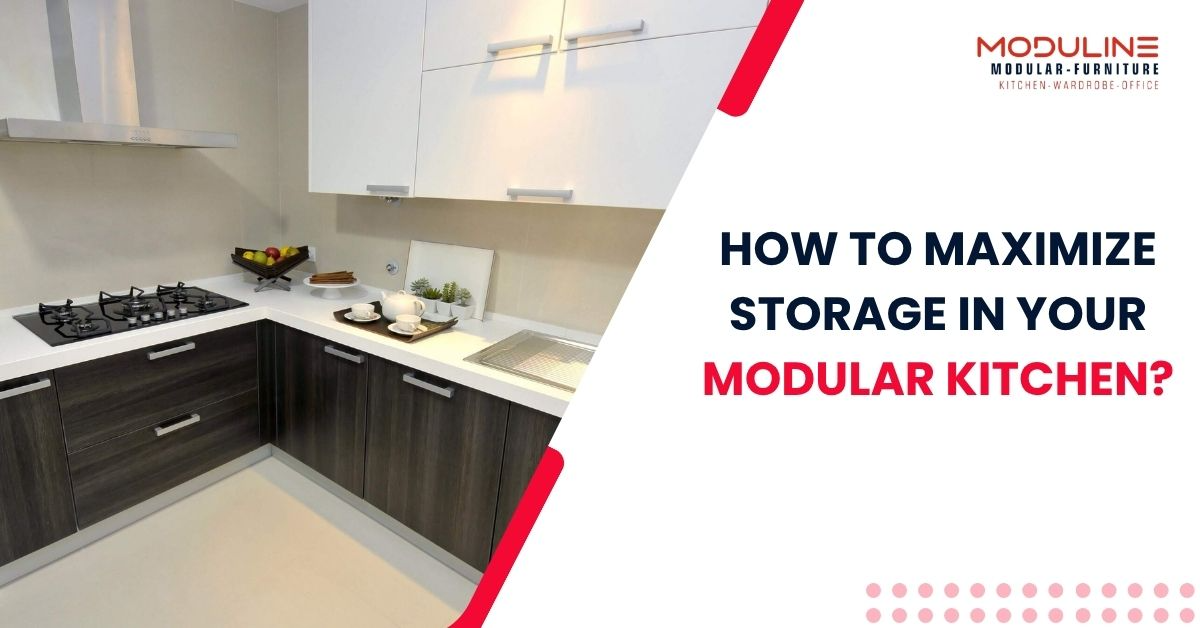 How to Maximize Storage in Your Modular Kitchen : Moduline